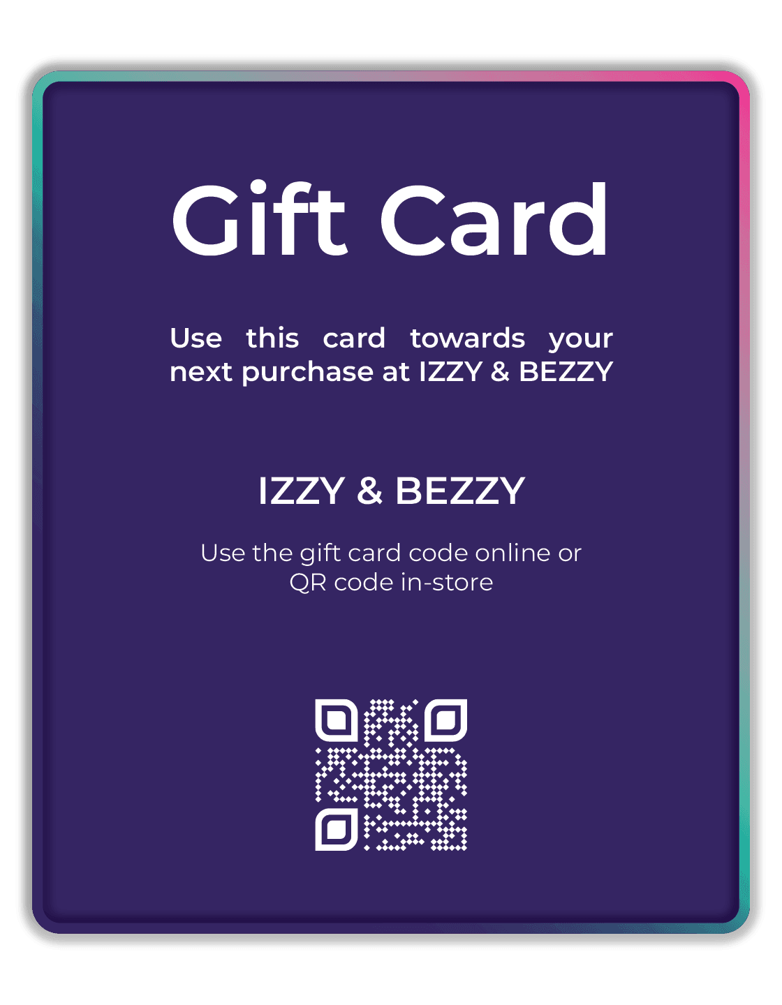 IZZY & BEZZY gift card (100) - IZZY & BEZZY
